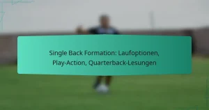 Single Back Formation: Laufoptionen, Play-Action, Quarterback-Lesungen